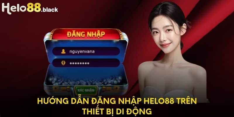 Hướng dẫn đăng nhập Helo88 trên thiết bị di động